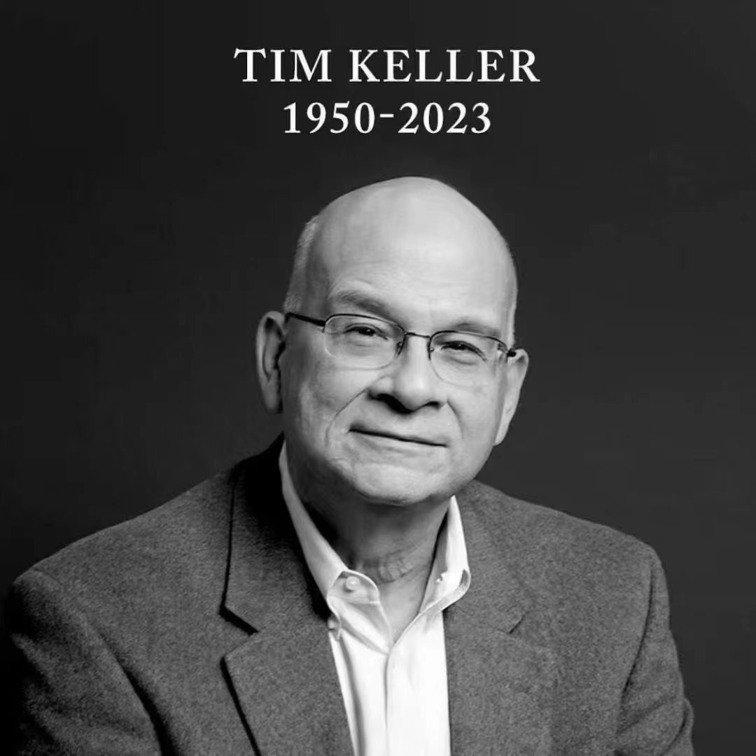 逝者｜美国基督教神学家提姆·凯勒牧师去世享年72岁-ChristianTimes-基督教资讯平台